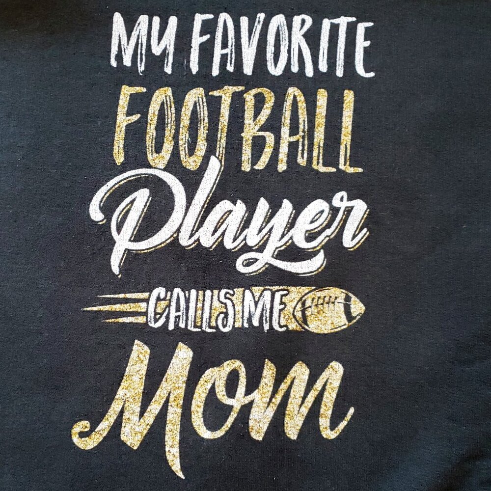 Hoodie Sweatshirt, My Favorite Football Player Calls me Mom, Size 2XL